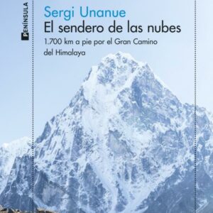 EL SENDERO DE LAS NUBES - SERGI UNANUE