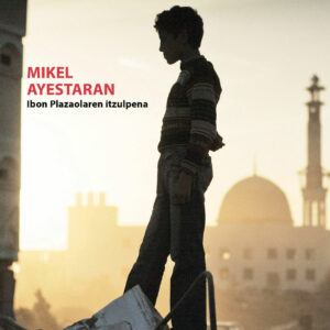 GAZAKO ISTORIOAK - MIKEL AYESTARAN