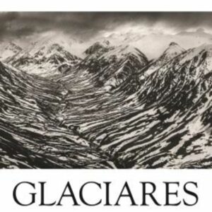 GLACIARES - SEBASTIAO SALGADO
