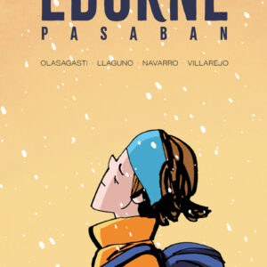 EDURNE PASABAN - RAMÓN OLASAGASTI, CÉSAR LLAGUNO (IL.), PEDRO RAMÓN VILLAREJO (IL.)