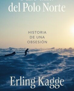 MÁS ALLÁ DEL POLO NORTE - ERLING KAGGE