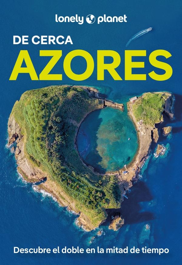 AZORES DE CERCA - LONELY PLANET