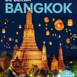 BANGKOK DE CERCA 2 - LONELY PLANET
