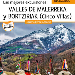 VALLE DE MALERREKA Y BORTZIRIAK - TXUSMA PÉREZ AZACETA