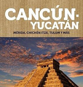 CANCÚN Y YUCATÁN FUERA DE RUTA