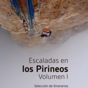 ESCALADAS EN LOS PIRINEOS VOL. I - LUIS ALFONSO